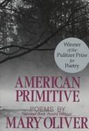 Cover of American primitive: Poems