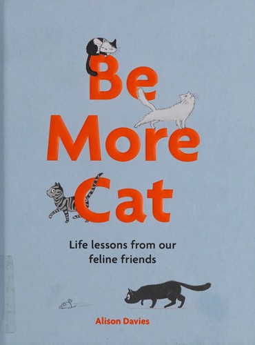 Cover of Be More Cat