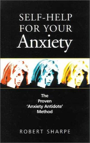 Cover of Self-help for your anxiety