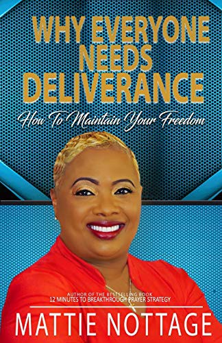 Cover of WHY EVERYONE NEEDS DELIVERANCE