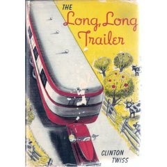Cover of The Long, Long trailer
