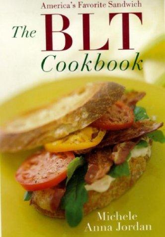 Cover of The BLT Cookbook