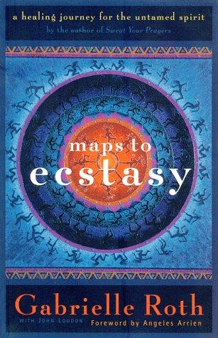 Cover of Maps to ecstasy