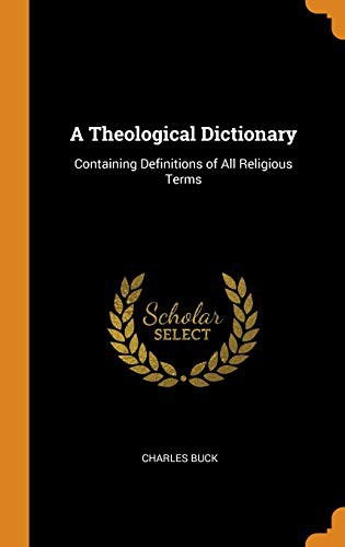 Cover of A theological dictionary