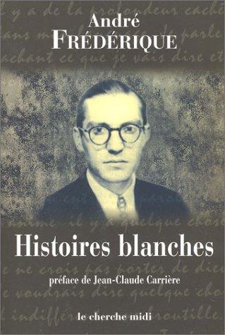 Cover of Histoires blanches