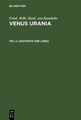 Cover of [Aesthetik der Liebe]
