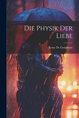 Cover of Die Physik der Liebe