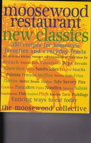 Cover of Moosewood Restaurant new classics