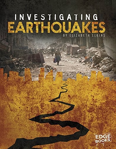 Cover of Investigating Earthquakes