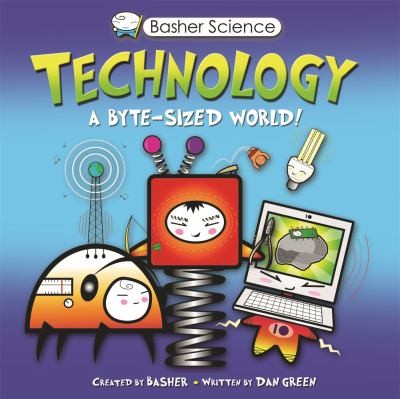 Cover of Technology
            
                Basher Science