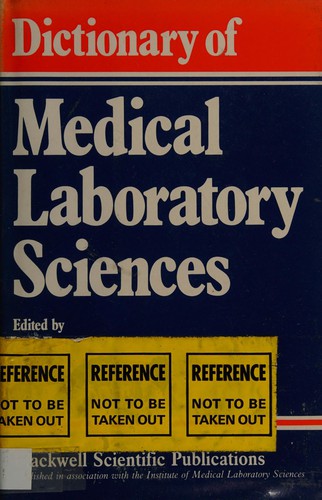 Cover of Dictionary ofmedical laboratory sciences