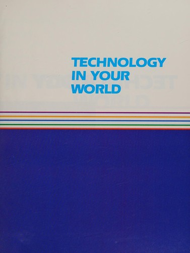 Cover of Technology in your world