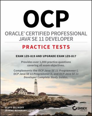 Cover of OCP Oracle Certified Professional Java SE 11 Developer Complete Practice Tests