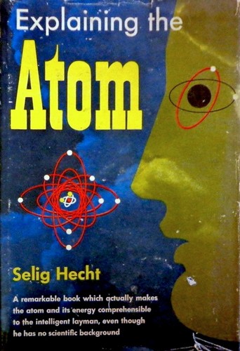 Cover of Explaining the atom
