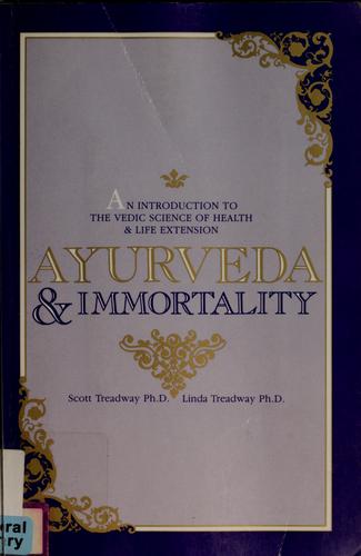 Cover of Ayurveda & immortality