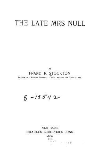 Cover of The Late Mrs. Null