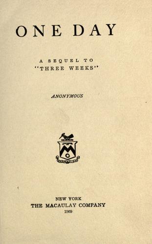 Cover of One Day A sequel to 'Three Weeks'