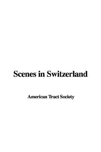 Cover of Scenes in Switzerland