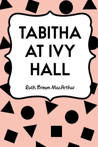 Cover of Tabitha at Ivy Hall