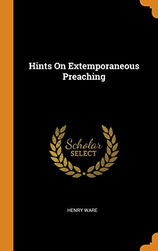 Cover of Hints on extemporaneous preaching
