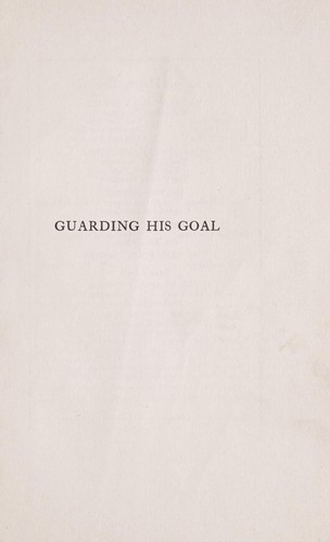 Cover of Guarding His Goal