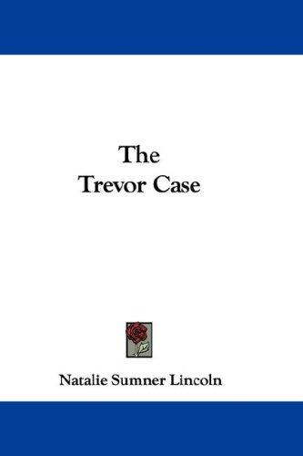 Cover of The Trevor case