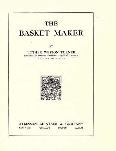 Cover of The basket maker