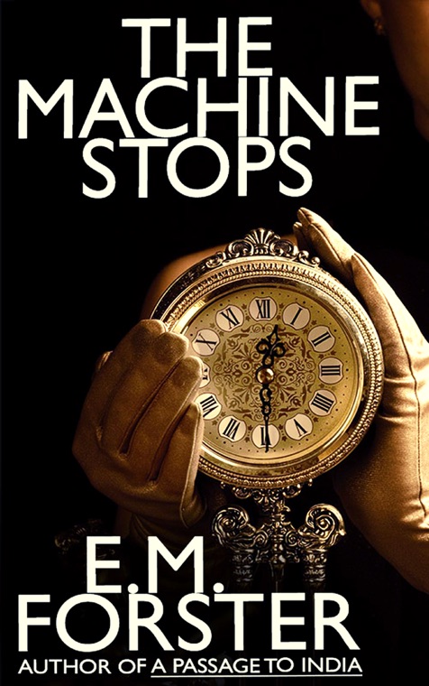 Cover of The Machine Stops