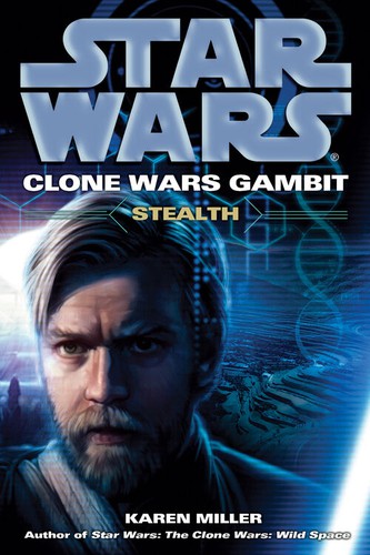 Cover of Star Wars - Clone Wars Gambit - Stealth