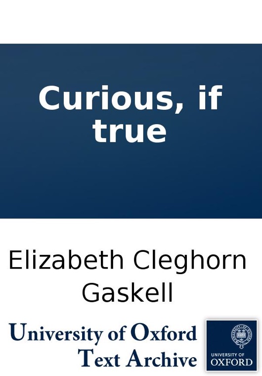 Cover of Curious, if true